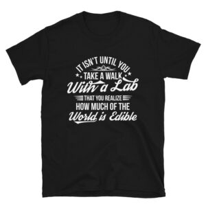Edible World With Lab Short Sleeve Unisex T-Shirt