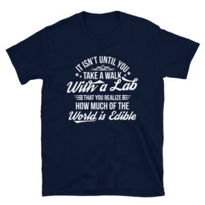 Edible World With Lab Short Sleeve Unisex T-Shirt - Image 2