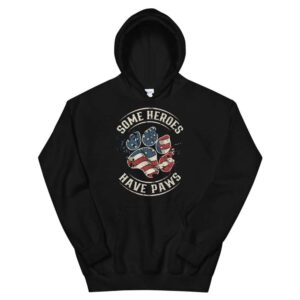 Some Heroes Have Paws Unisex Hoodie