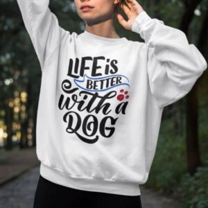 Life is Better with a Dog Crewneck Sweatshirt - Image 5