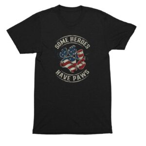 Some Heroes Have Paws Crewneck TShirt